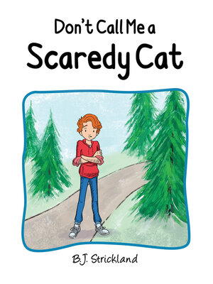 cover image of Don't Call Me a Scaredy Cat